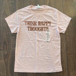 Women’s Generic Tshirt “Think Happy Thoughts 
Size Small